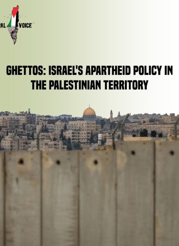 GHETTOS: Israel's apartheid policy in the Palestinian territory